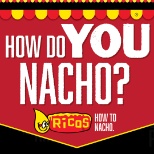 How do you nacho?